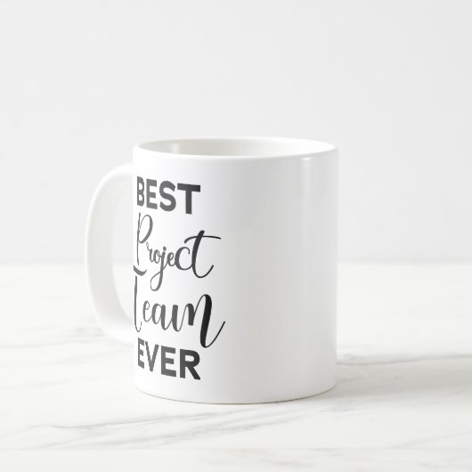 Project Team Ever最高の、Work Team Acrevation コーヒーマグカップ (正面左)