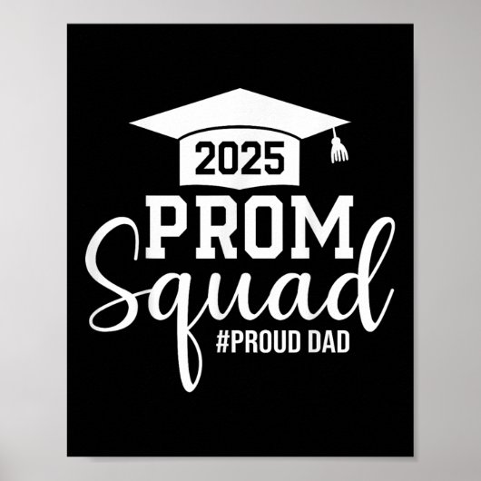 Prom Squad 2025パパ誇りを持った卒業Prom Cl Of 2025 ポスター (正面)