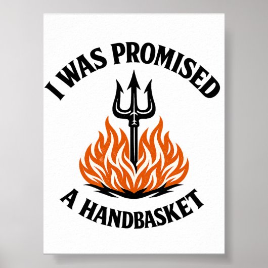 Promised a Handbasket Printable Digital Download ポスター (正面)