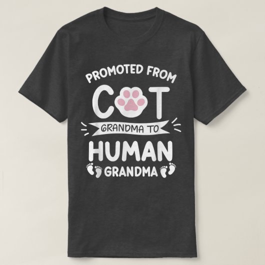Promoted From Cat Grandma To Human Grandma Baby An Tシャツ (デザイン正面)
