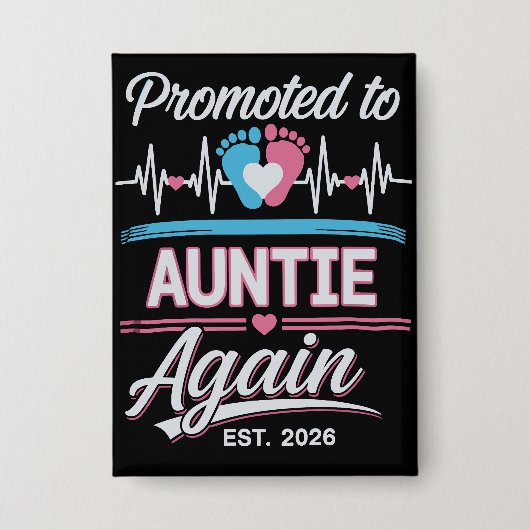 Promoted To Auntie Again Est 2026 Pregnancy Reveal 缶バッジ (正面)