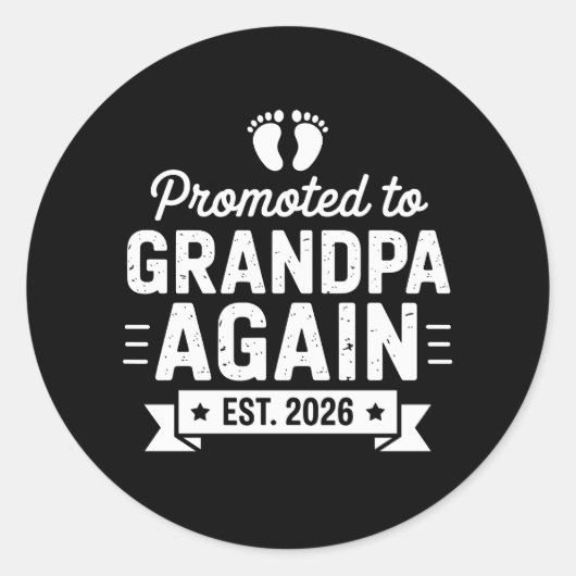 Promoted To Be Grandpa Again Est 2026 Soon Family ラウンドシール (正面)