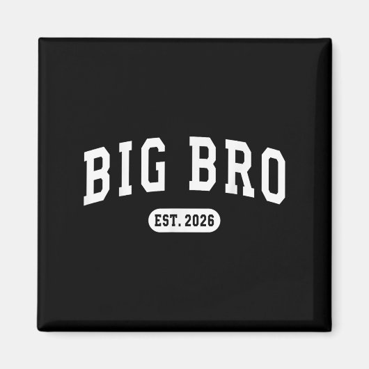Promoted To Big Bro Est 2026 New Brother Baby Anno マグネット (正面)