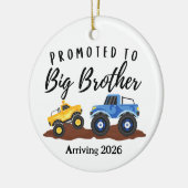 Promoted to Big Brother Dump Truck  セラミックオーナメント (左)