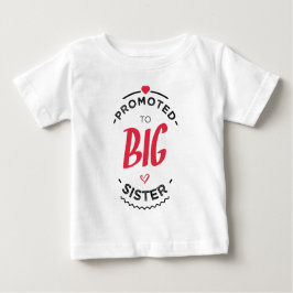 Promoted to big sister ベビーTシャツ