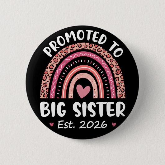 Promoted to Big Sister 2026 Cute Pregnancy 缶バッジ (正面)