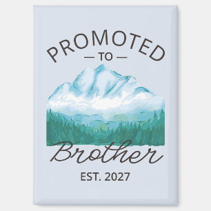 Promoted To Brother Est 2027 Big Brother VI マグネット