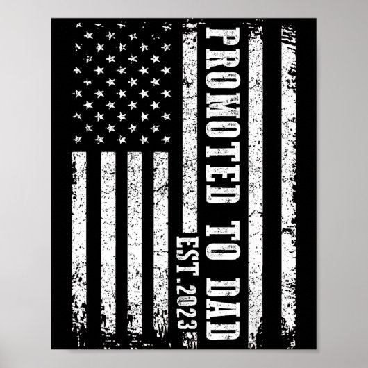 Promoted To Dad 2023 Funny Shirt For New Dad ポスター (正面)