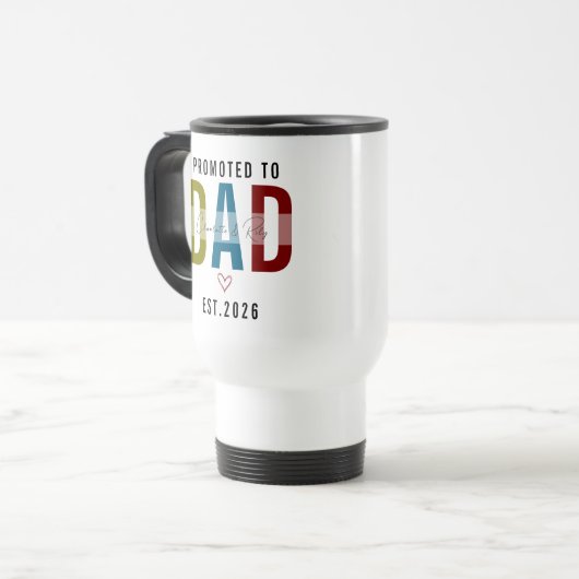 Promoted to Dad | Personalized First Father’s Day トラベルマグ (正面左)