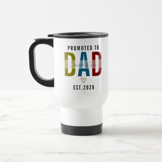 Promoted to Dad | Personalized First Father’s Day トラベルマグ (左)