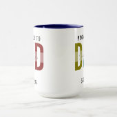 Promoted to Dad | Personalized First Father’s Day マグカップ (中央)