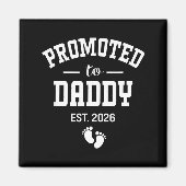 Promoted To Daddy 2026 First Time Dad Men  マグネット (正面)