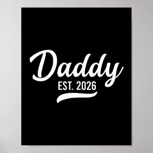 Promoted To Daddy Est. 2026 Father 2026 Loading Ne ポスター (正面)