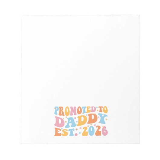 Promoted To Daddy Est. 2026 III ノートパッド (正面)