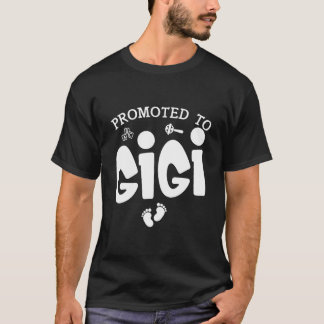 Promoted To Gigi Pregnancy Announcet For Gigi Tシャツ