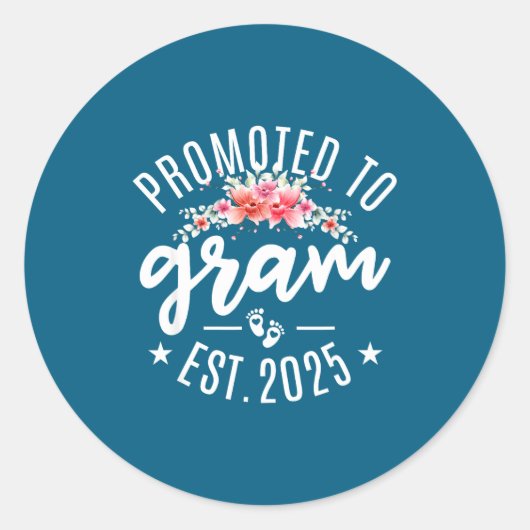 Promoted To Gram 2025 Flower First Time New Grandm ラウンドシール (正面)