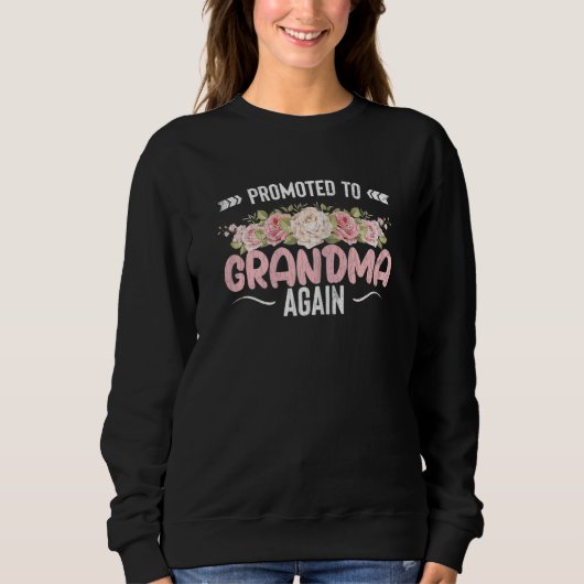 Promoted To Grandma Again  Grandmother Nana Graphi スウェットシャツ (正面)