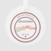 Promoted to Grandma Est. 20XX Ornament オーナメント (正面)