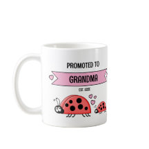 Promoted to grandma ladybugs pink