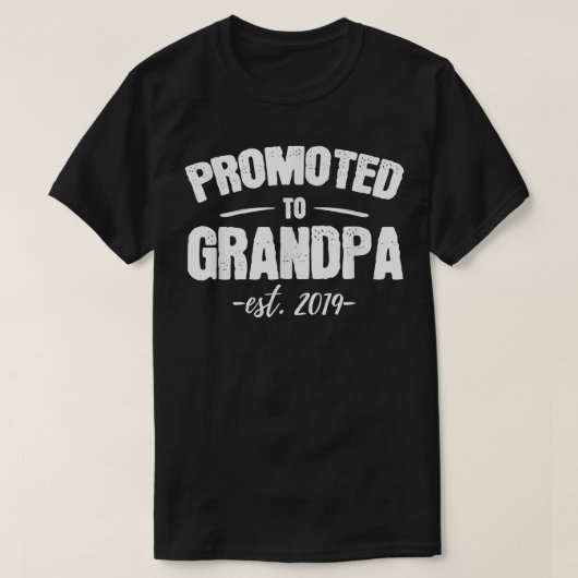 Promoted to Grandpa 2019 New Grandfather to be Gif Tシャツ (デザイン正面)