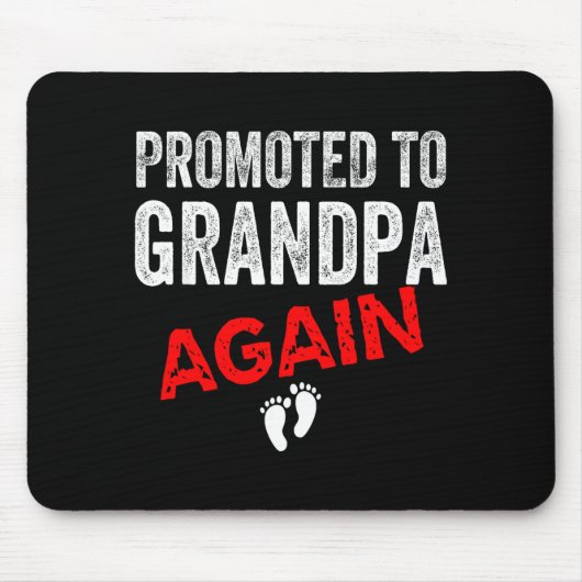 Promoted To Grandpa Again Dad Pregnancy Announceme マウスパッド (正面)