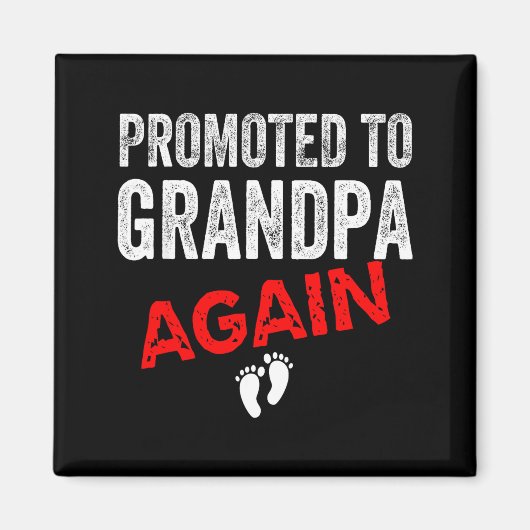 Promoted To Grandpa Again Dad Pregnancy Announceme マグネット (正面)