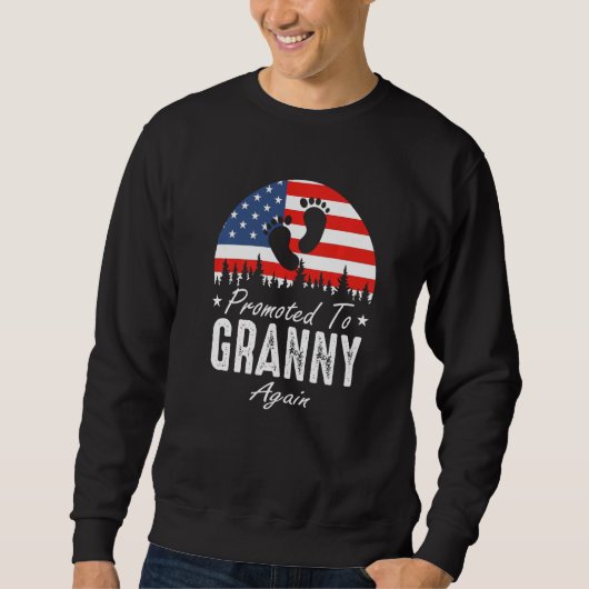 Promoted To Granny Again 2024 US Flag Father's Day スウェットシャツ (正面)