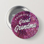 Promoted to Great Grandma faux sparkle pink 缶バッジ (正面&裏面)