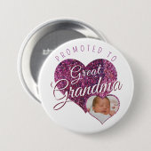 Promoted to Great Grandma faux sparkle pink photo 缶バッジ (正面&裏面)