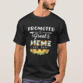 Promoted To Great Meme Est 2022 Floral First Time Tシャツ (正面)