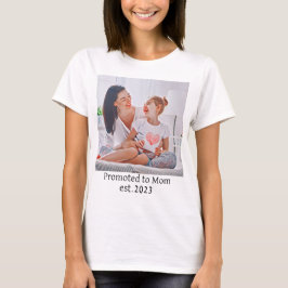 promoted to Mom est.2023  Photo art Tシャツ