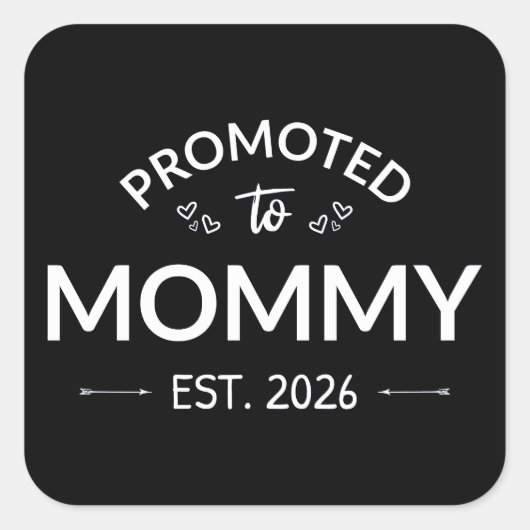 Promoted To Mommy Est. 2026 II スクエアシール (正面)