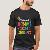 Promoted To Mommy Loading 2026 Cinco De Mayo Annou Tシャツ (正面)