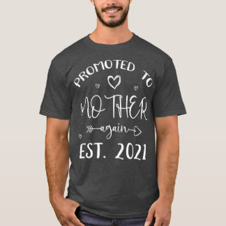 Promoted To Mother Again Est 2021 Pregnancy Announ Tシャツ