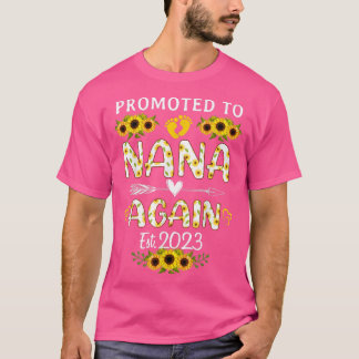 Promoted To Nana Again 2023 Sunflower New Nana  Tシャツ