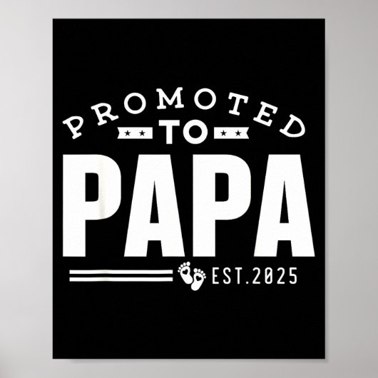 Promoted To Papa 2025 New 1st First Time Papa Dad ポスター (正面)