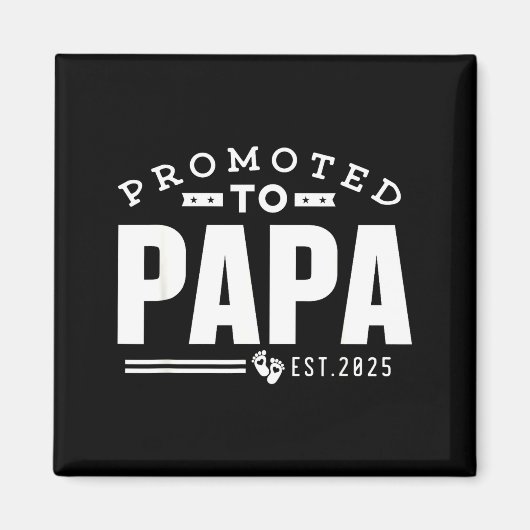 Promoted To Papa 2025 New 1st First Time Papa Dad  マグネット (正面)