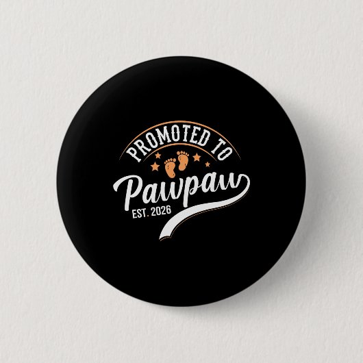 Promoted To Pawpaw 2026 - First Time Father's Day  缶バッジ (正面)