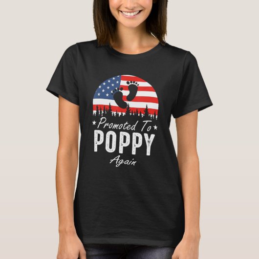 Promoted To Poppy Again 2024 US Flag Father's Day Tシャツ (正面)