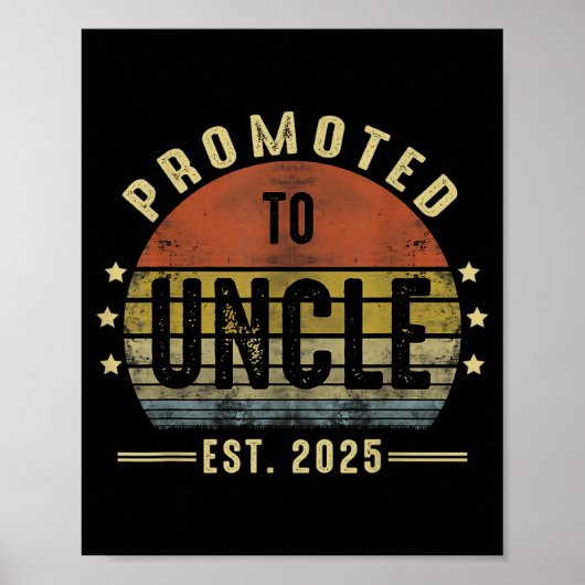 Promoted To Uncle Est 2025 New Uncle Fathers Day F ポスター (正面)