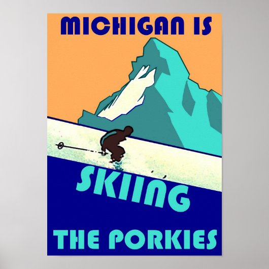 PROMOTIONAL POSTER MICHIGAN IS SKIING THE PORKIES ポスター (正面)