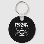 Prompt Engineer Apparel Funny Ai Tech Humor Gift  キーホルダー (正面)