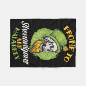 Prone To Shenanigans And Malarkey St. Patricks Day フリースブランケット (正面(横))