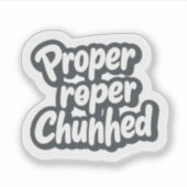 Proper Chuffed Funny UK Quote Aesthetic シール (正面)
