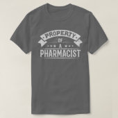 Property of a Pharmacist 1 Tシャツ (デザイン正面)
