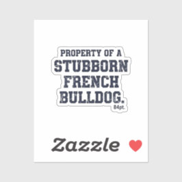 Property of a Stubborn French Bulldog Vintage Desi シール