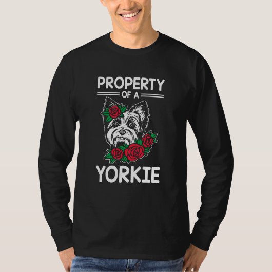 Property of a Yorkie Yorkshire Terrier Dog 3 Tシャツ (正面)
