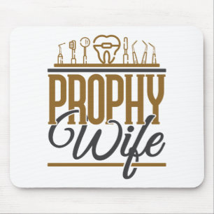 Prophy Wife歯科衛生士衛生RDH マウスパッド