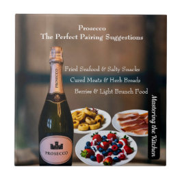 Prosecco Wine Pairing Guide/Mastering the Kitchen タイル