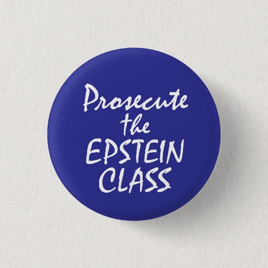 Prosecute the Epstein Class 缶バッジ (正面)